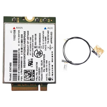 EM7455 01AX746 LTE 3G Card de 4G+Antena pentru Thinkpad X1 Carbon a 5-Gen X270 T470 T470S T470P T570 L570 L470 P51