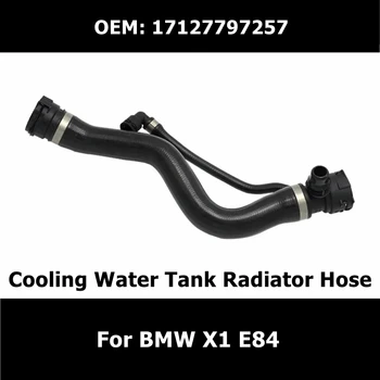 17127797257 pentru BMW X1 E84 Masina chiulasa Rezervor de Apă de Răcire al Radiatorului Accesorii Auto Superioară a Conductei de lichid de Răcire